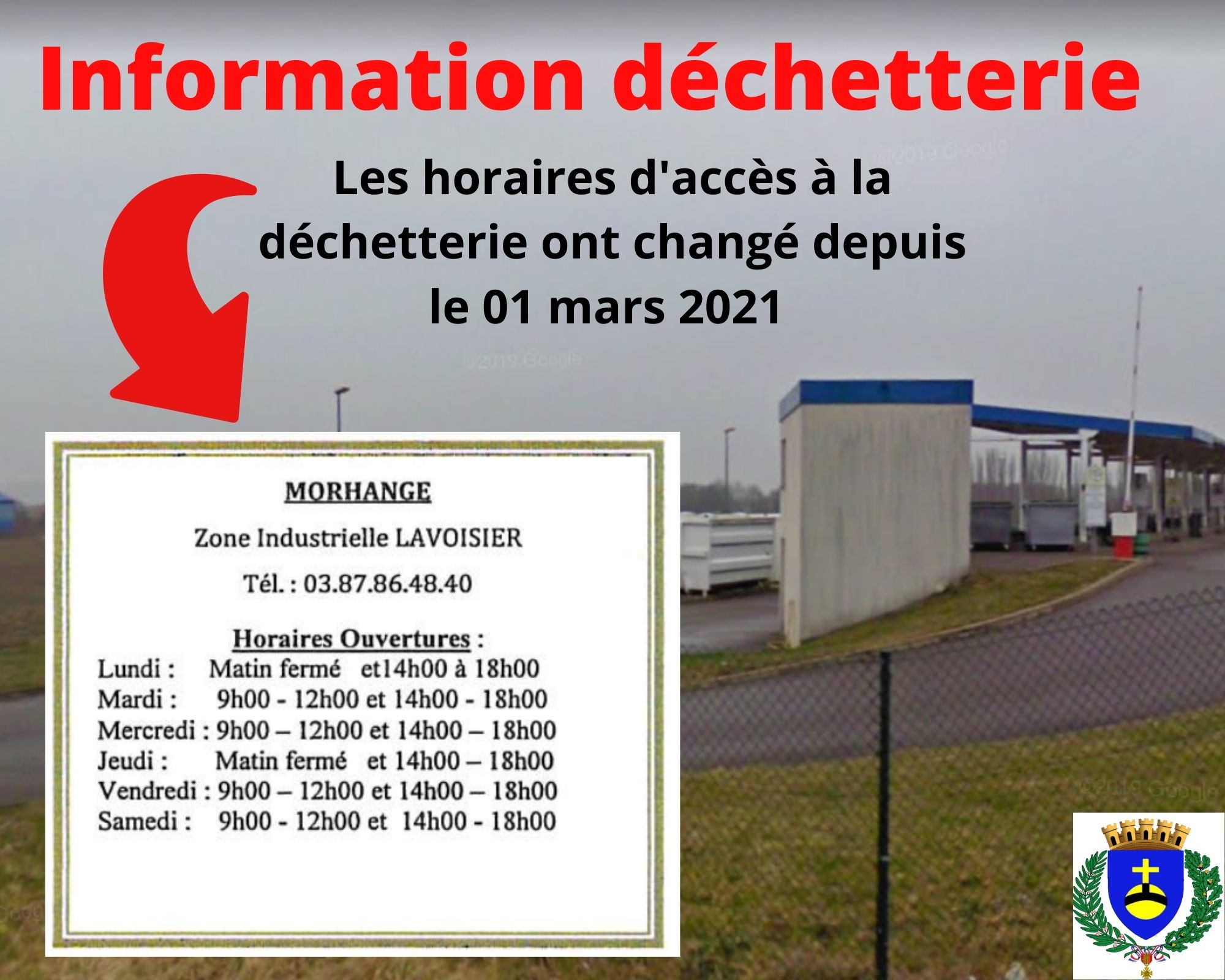 Les Horaires d'accès à la déchetterie de Morhange ont évolué depuis le ...